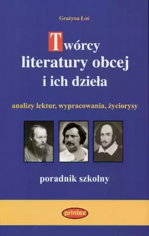 Książka - Twórcy literatury obcej i ich dzieła