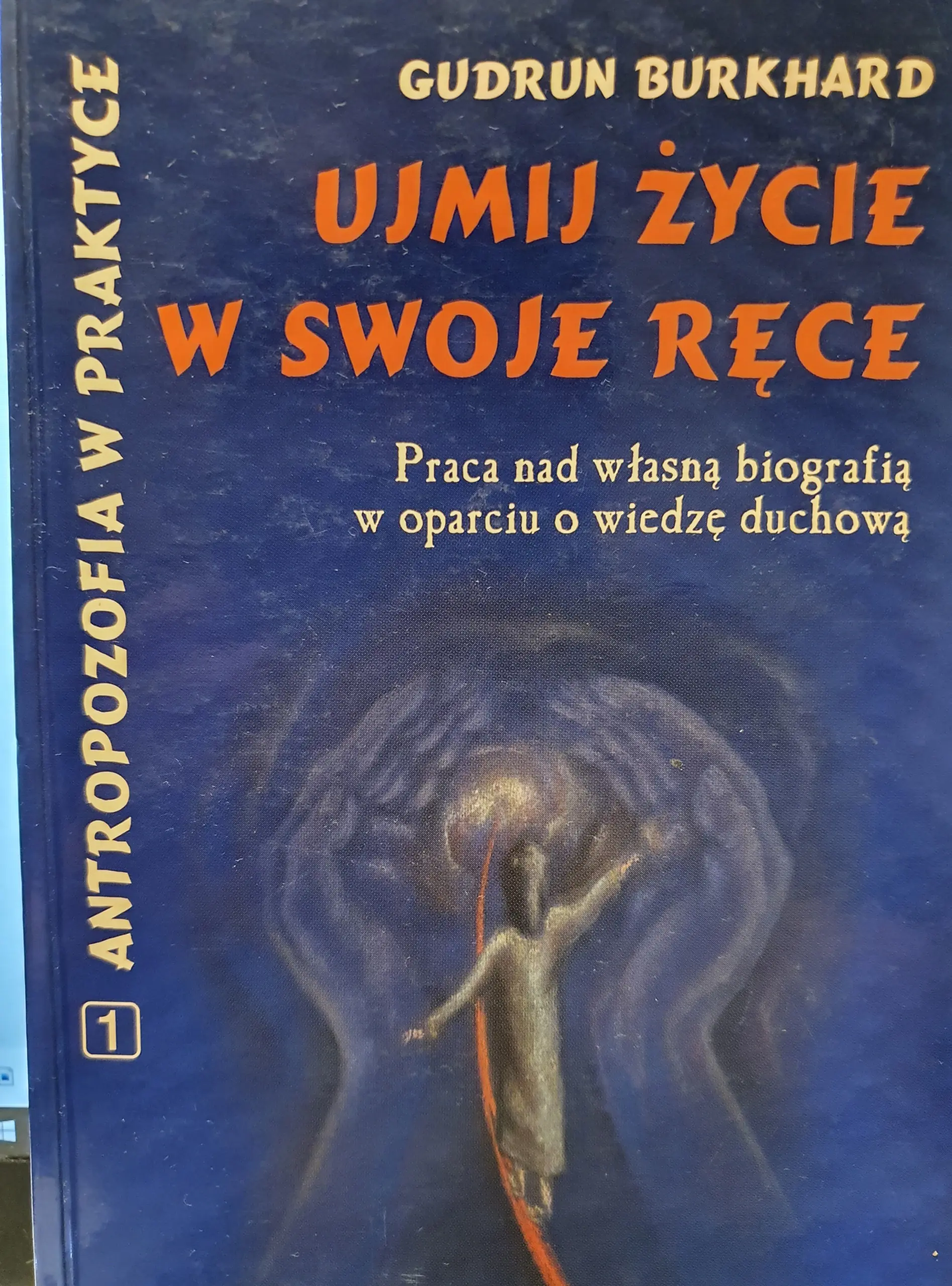 Książka - Ujmij życie w swoje ręce