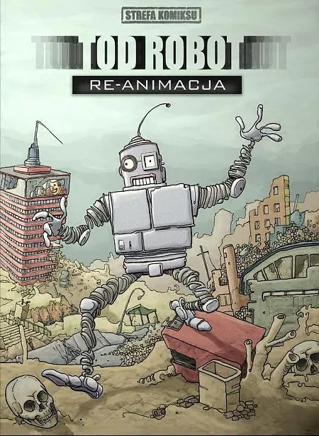 Książka - Tod Robot: Re-animacja. Strefa Komiksu. Tom 6
