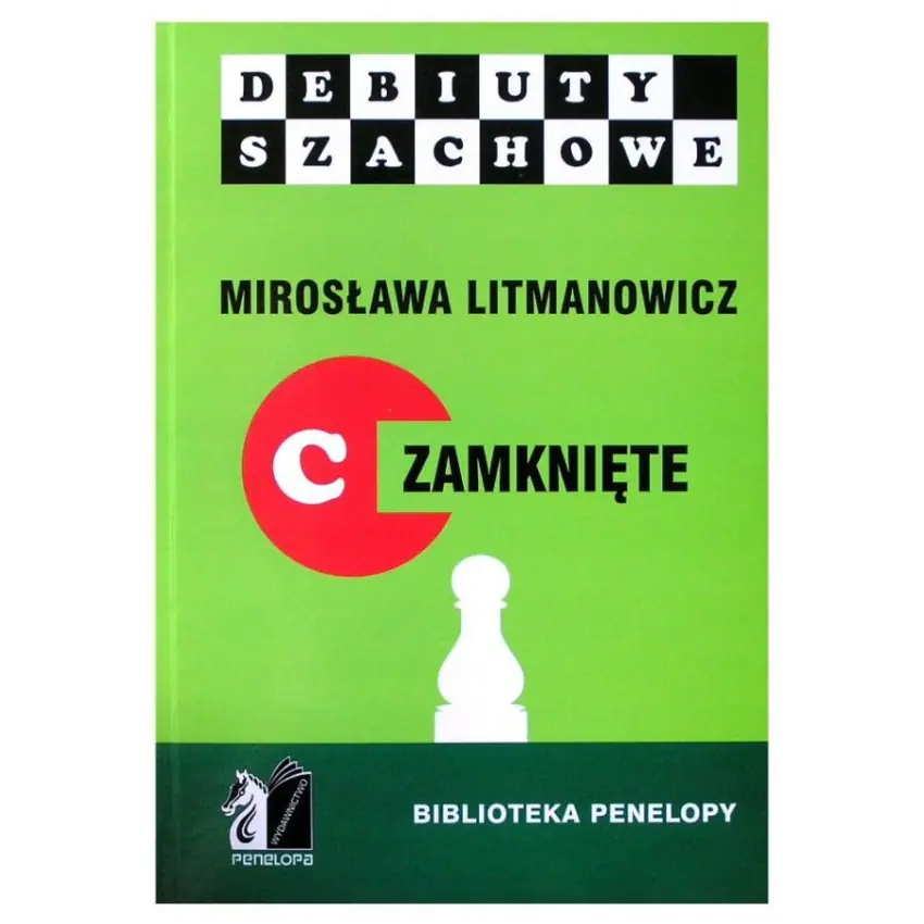 Książka - Jak rozpocząć partię szachową. Część C: debiuty zamknięte