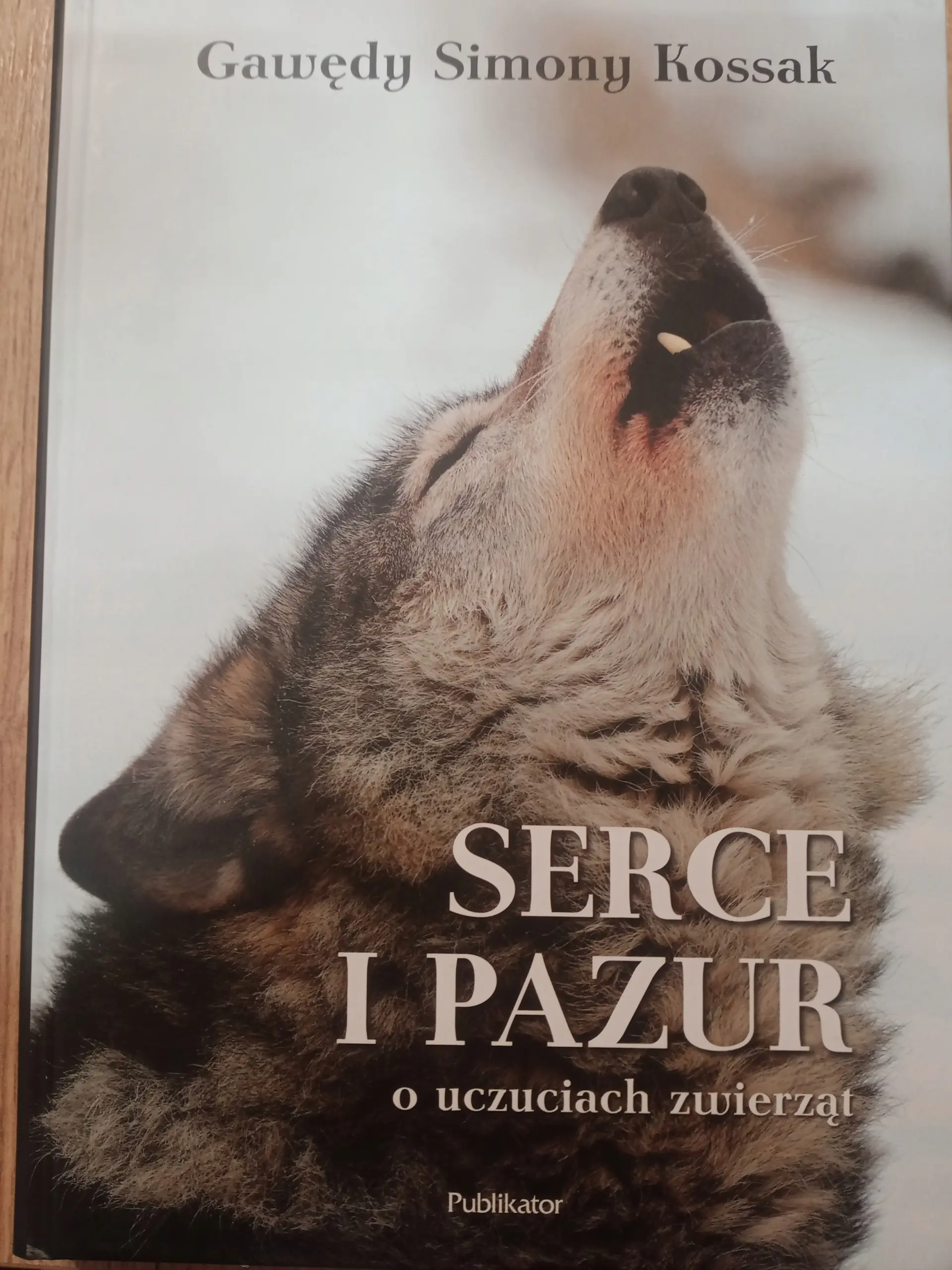 Książka - Serce i pazur o uczuciach zwierząt