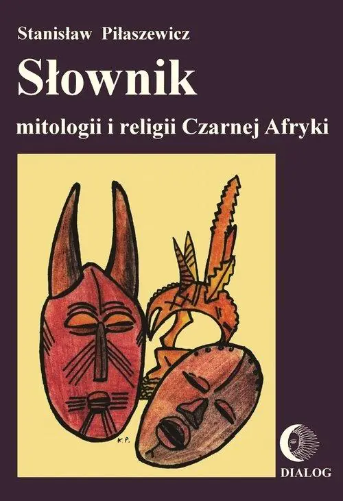 Książka - Słownik mitologii i religii Czarnej Afryki