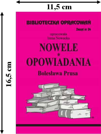 Książka - Nowele, Opowiadania Prusa. Biblioteczka opracowań. Zeszyt nr 24