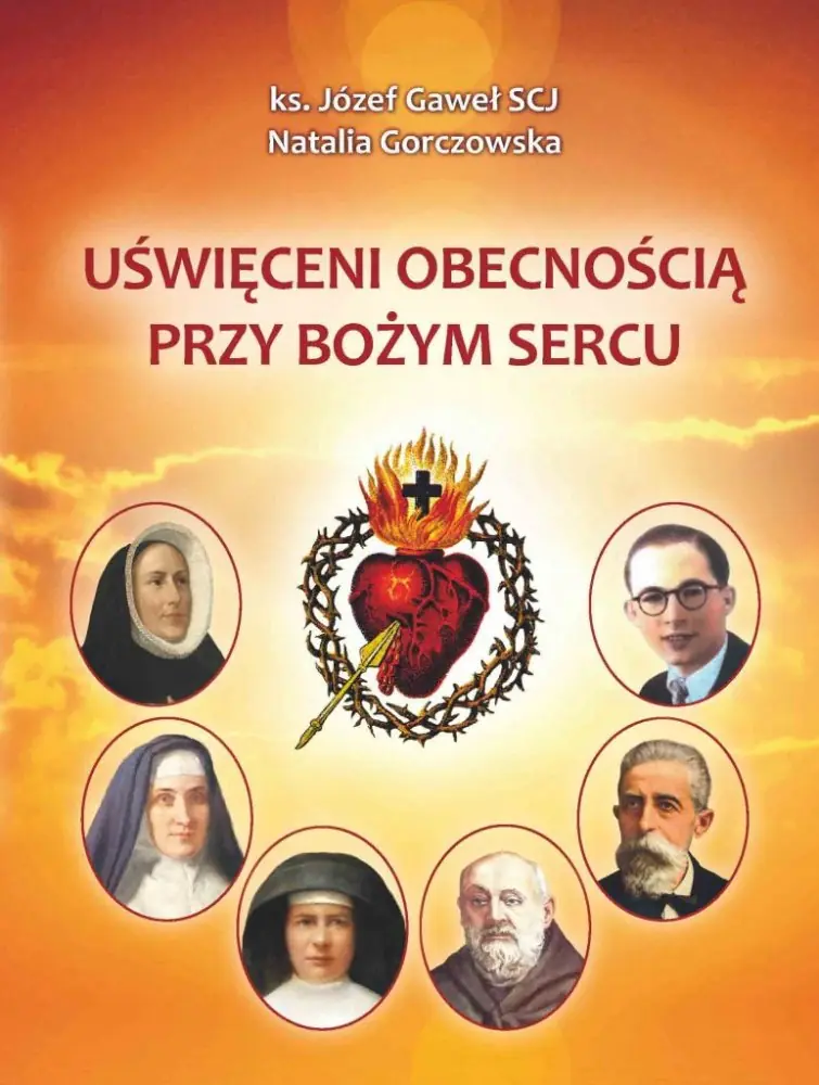 Książka - Uświęceni obecnością przy Bożym Sercu (książka)