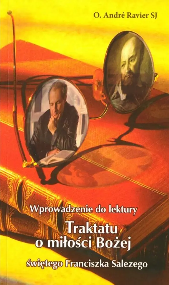Książka - Wprowadzenie do lektury Traktatu o miłości Bożej