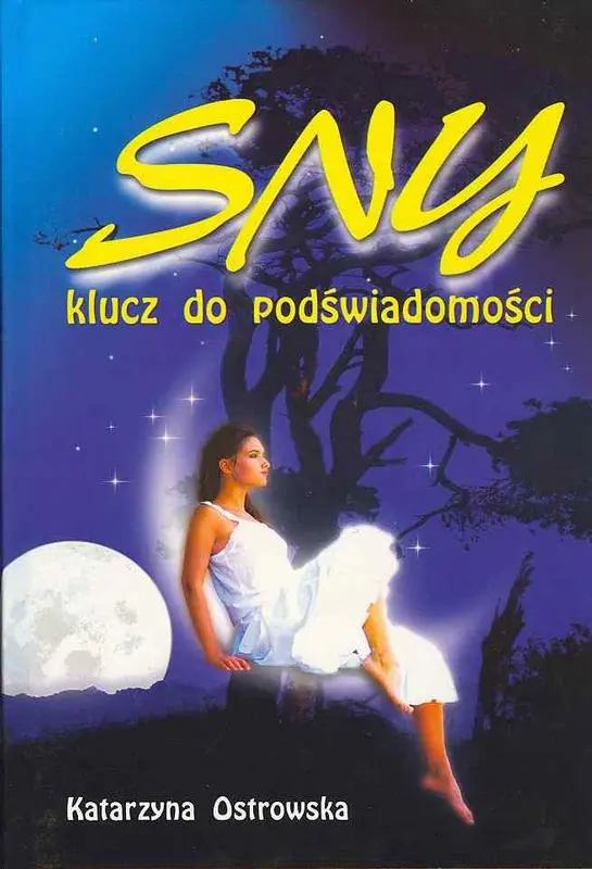 Książka - Sny - klucz do podświadomości