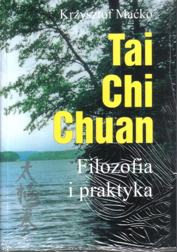 Książka - Tai Chi Chuan. Filozofia i praktyka
