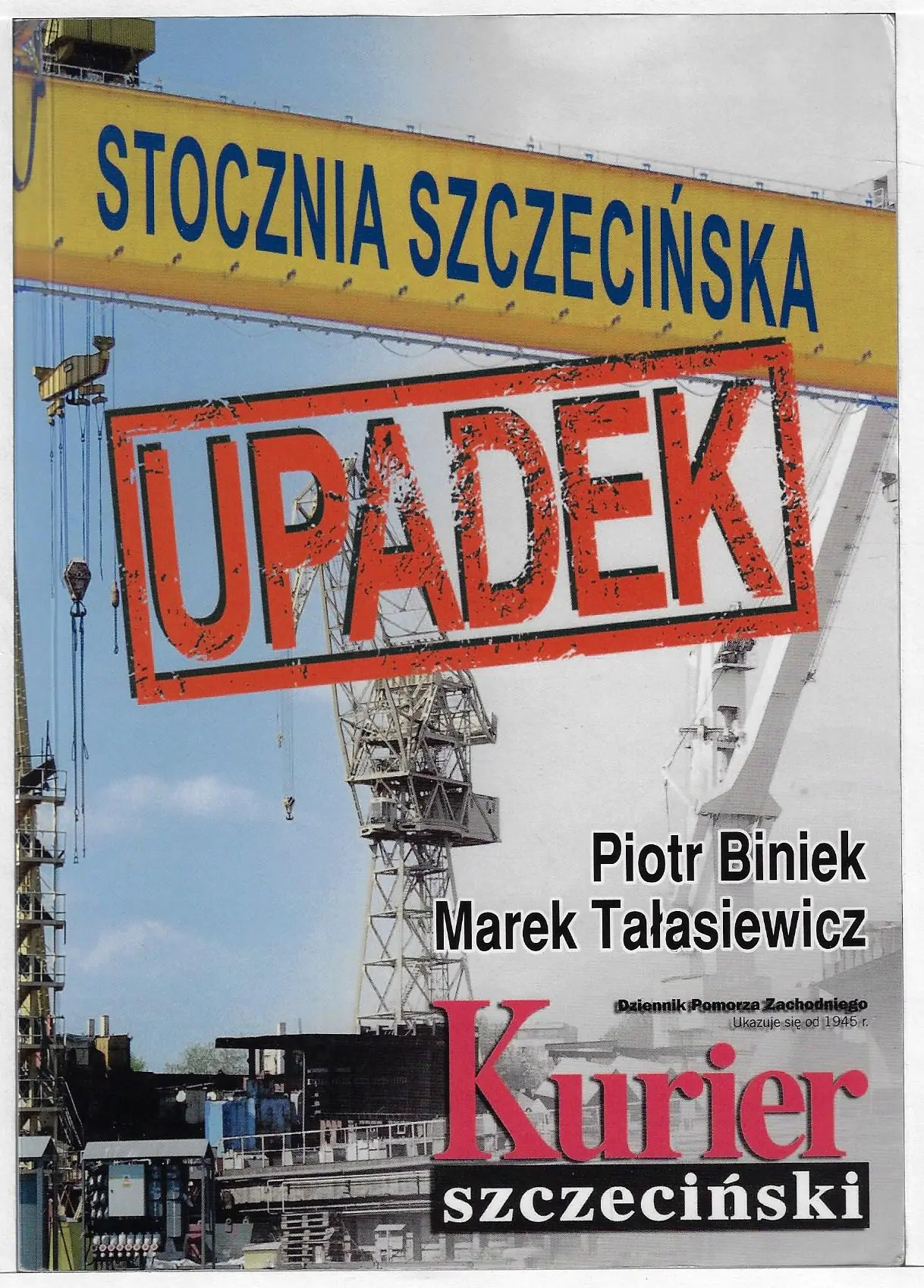Książka - Stocznia szczecińska Upadek