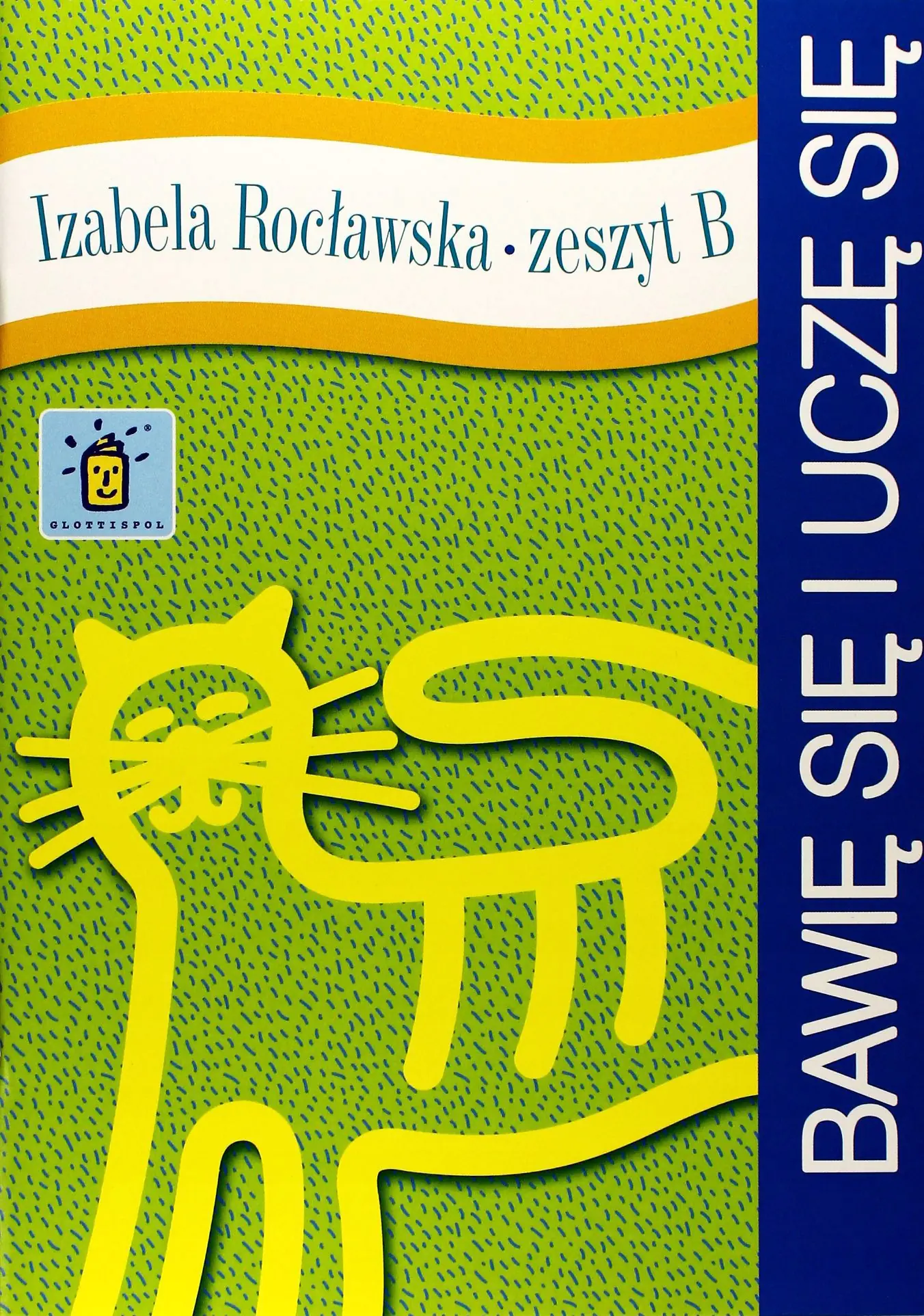 Książka - Bawię się i uczę się. Zeszyt B
