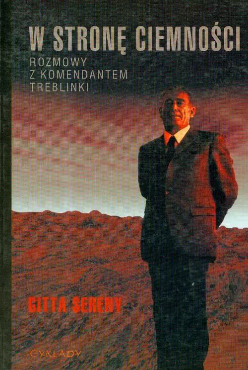 Książka - W stronę ciemności. Rozmowy z komendantem Treblinki