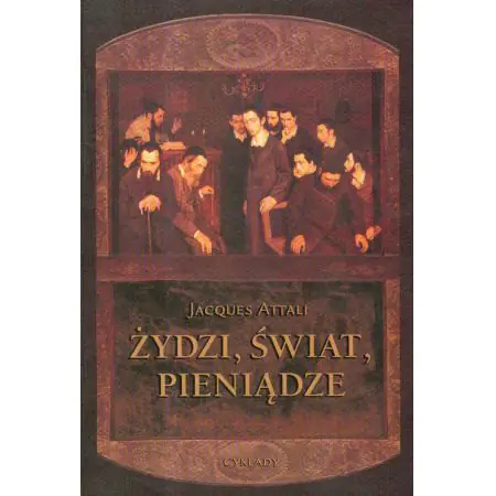 Żydzi, świat, pieniądze