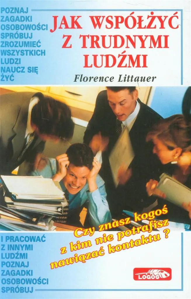 Książka - Jak współżyć z trudnymi ludźmi