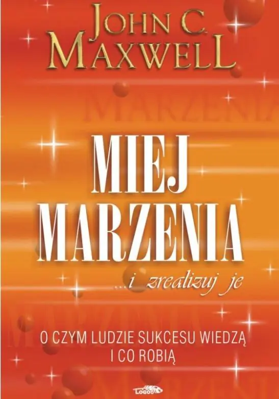 Miej marzenia ... i zrealizuj je!