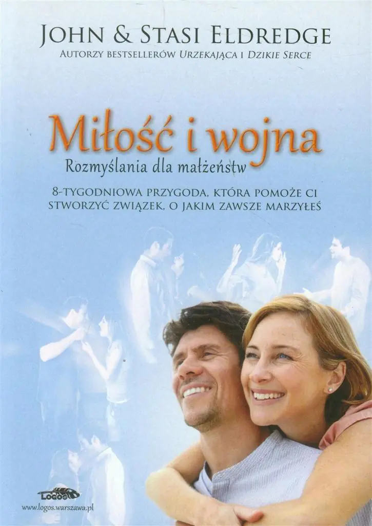 Książka - Miłość i wojna. Rozmyślania dla małżeństw
