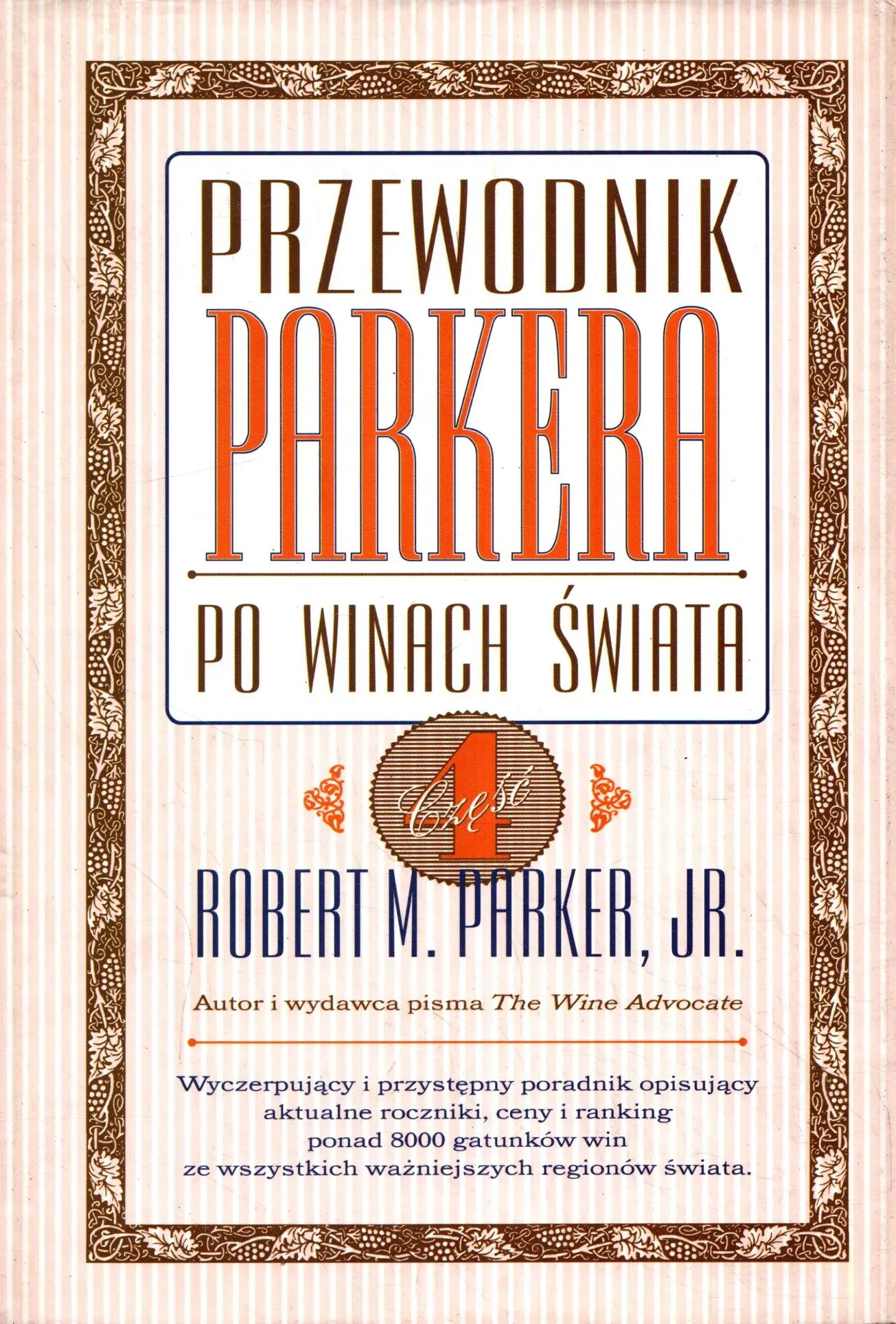 Książka - Przewodnik Parkera po winach świata