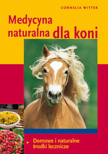 Książka - Medycyna naturalna dla koni