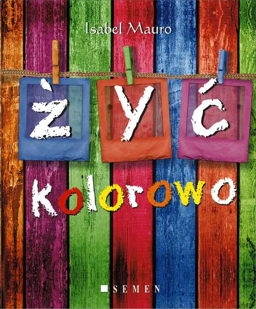 Książka - Żyć kolorowo