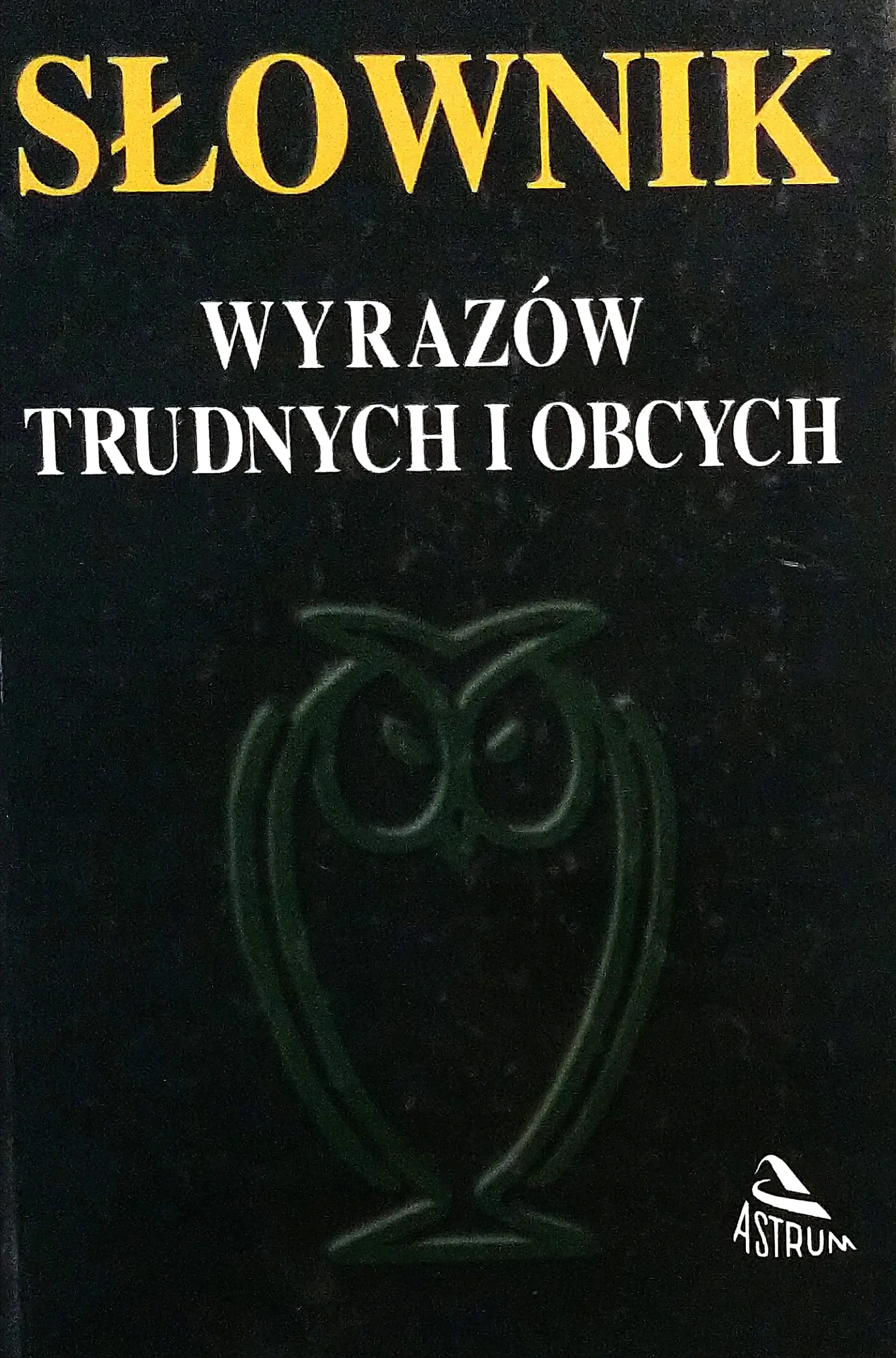 Książka - Słownik wyrazów trudnych i obcych