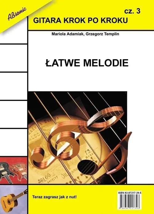 Książka - Łatwe melodie. Gitara krok po kroku część 3