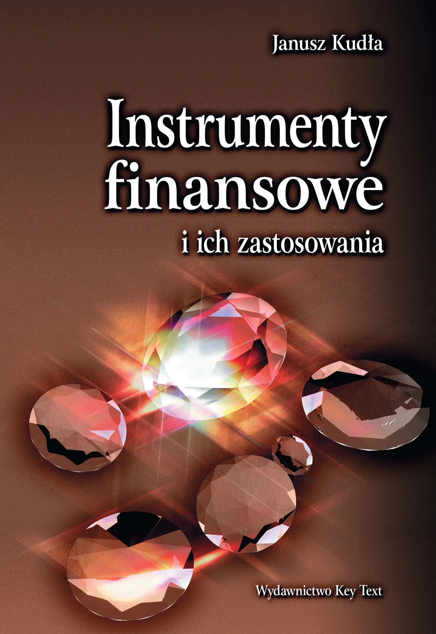 Książka - Instrumenty finansowe i ich zastosowania