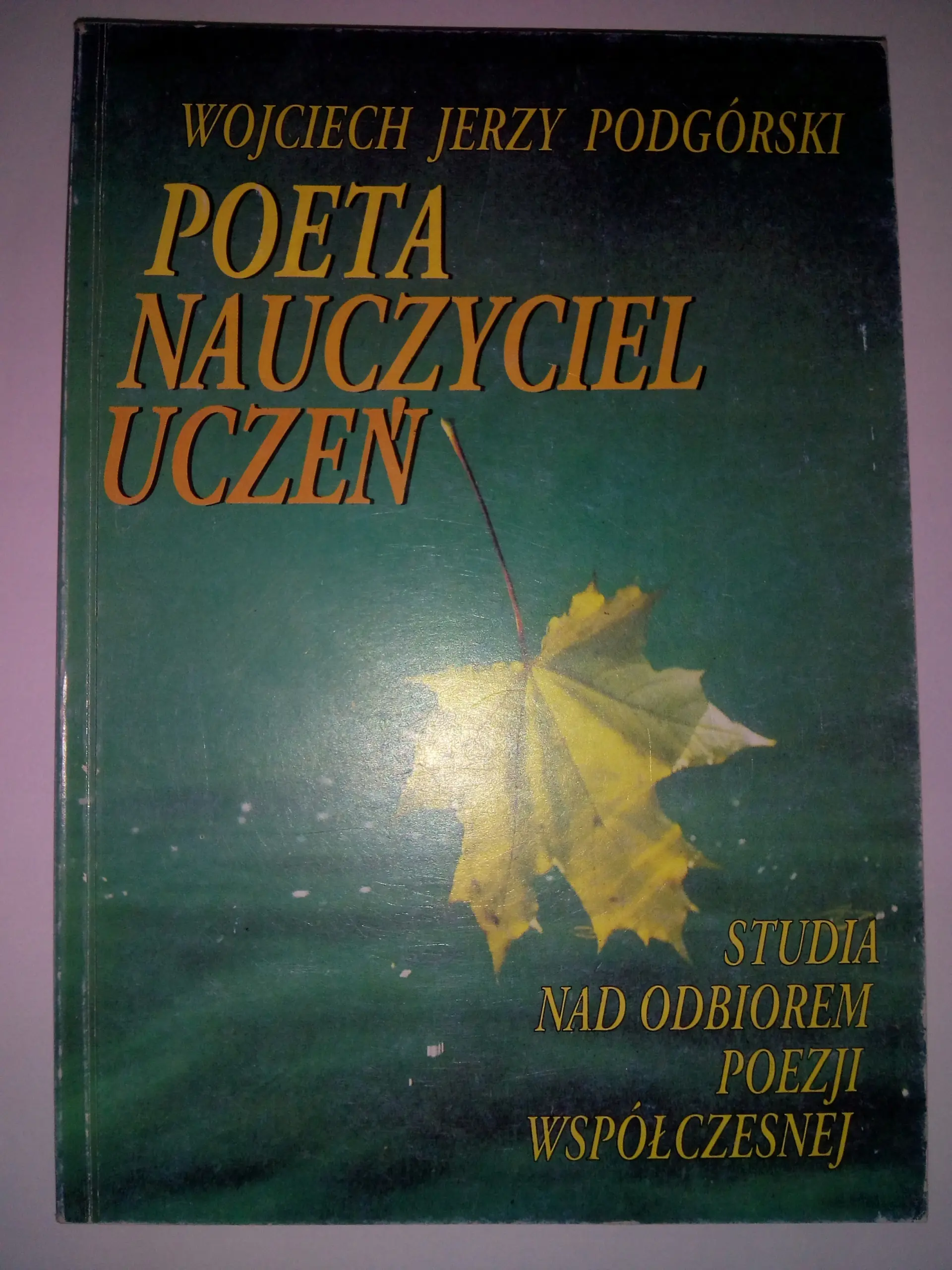 Książka - Poeta nauczyciel uczeń