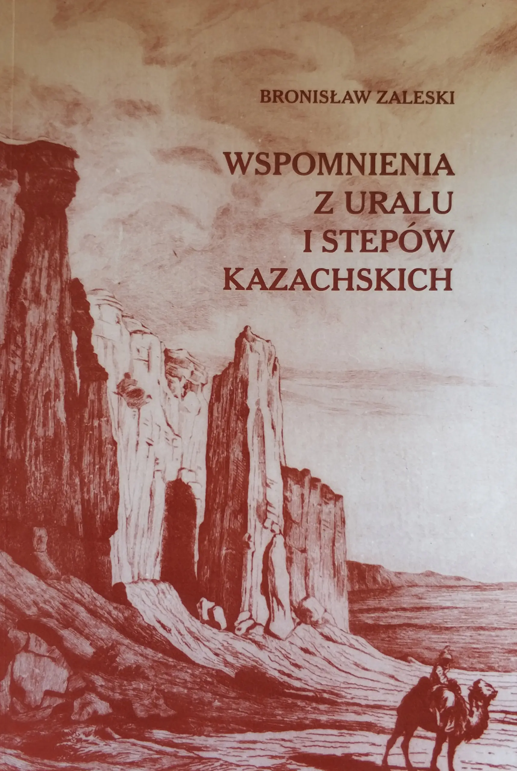 Książka - Wspomnienia z Uralu i stepów kazachskich