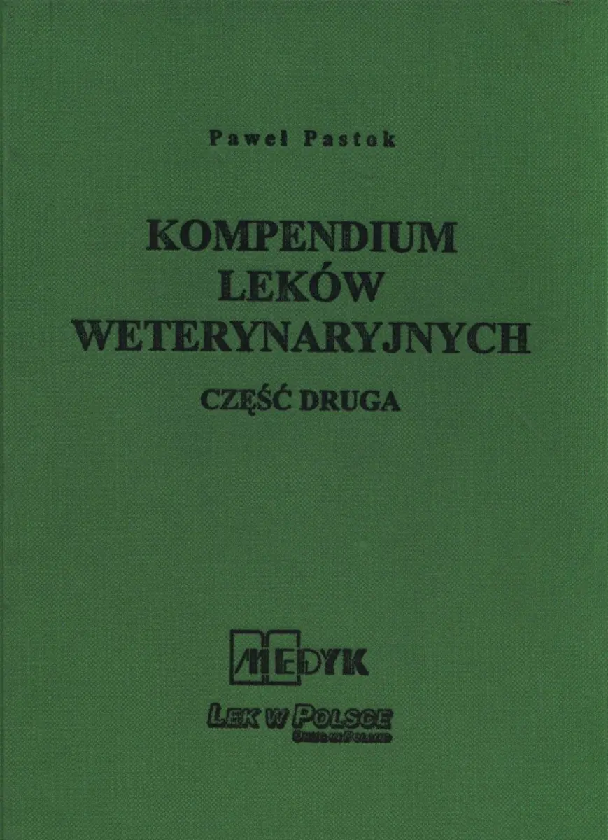 Książka - Kompendium leków weterynaryjnych. Część 2