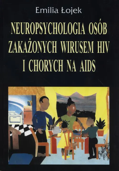Książka - Neuropsychologia osób zakażonych wirusem HIV i chorych na AIDS