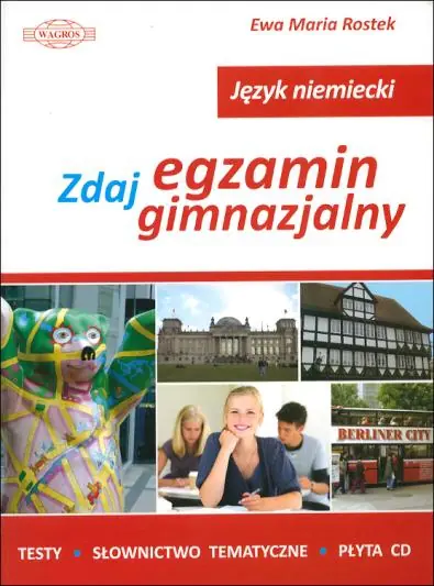 Książka - Język Niemiecki Zdaj Egzamin Gimnazjalny +CD