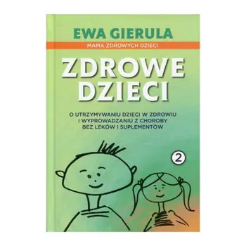 Książka - Zdrowie Dzieci Tom 2 Ewa Gierula