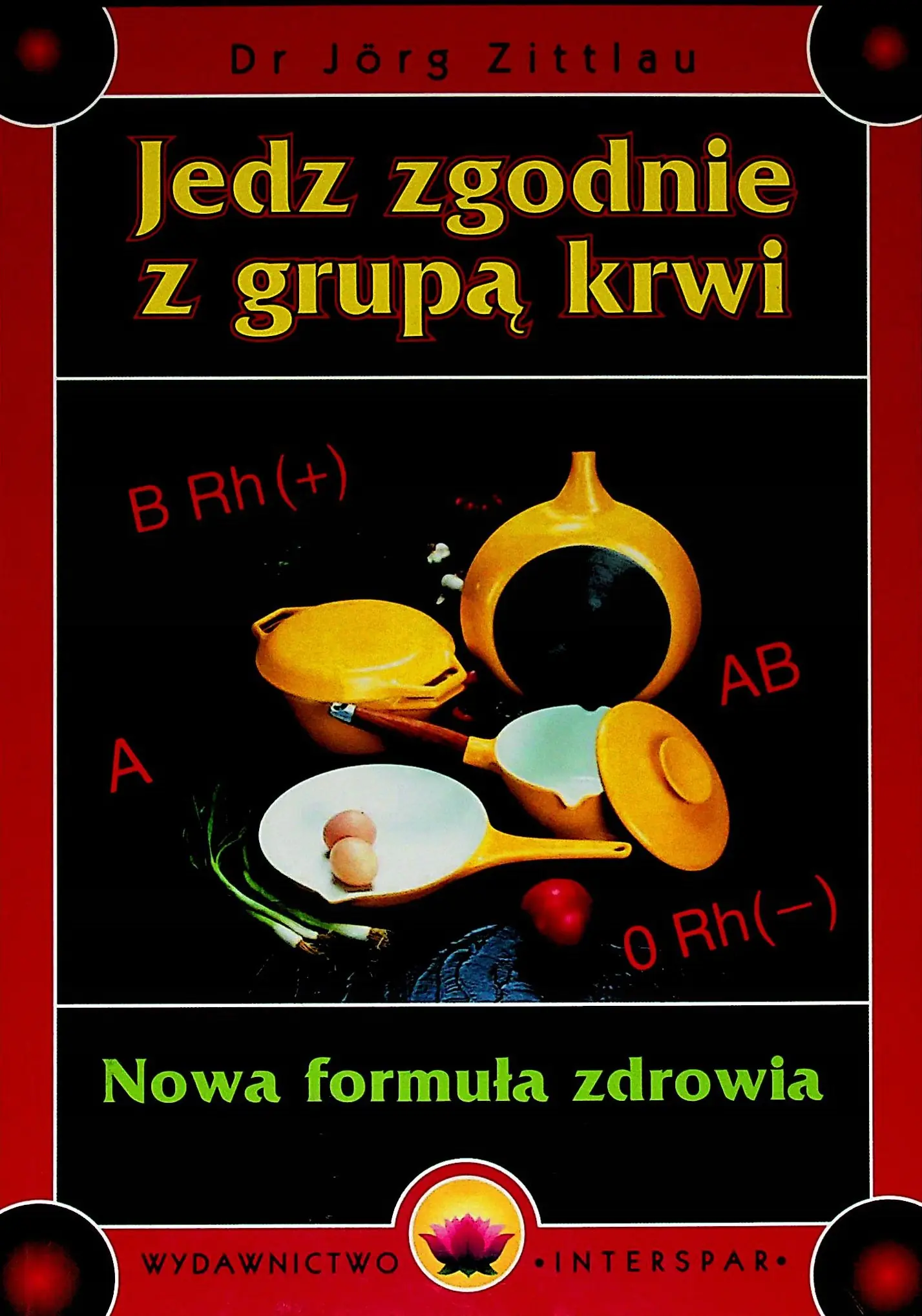 Książka - Jedz zgodnie z grupą krwi