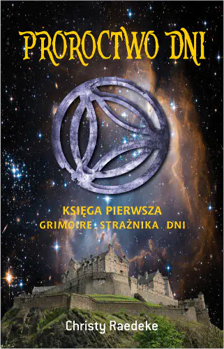 Książka - Grimoire Strażnika Dni. Proroctwo dni. Ksiega 1