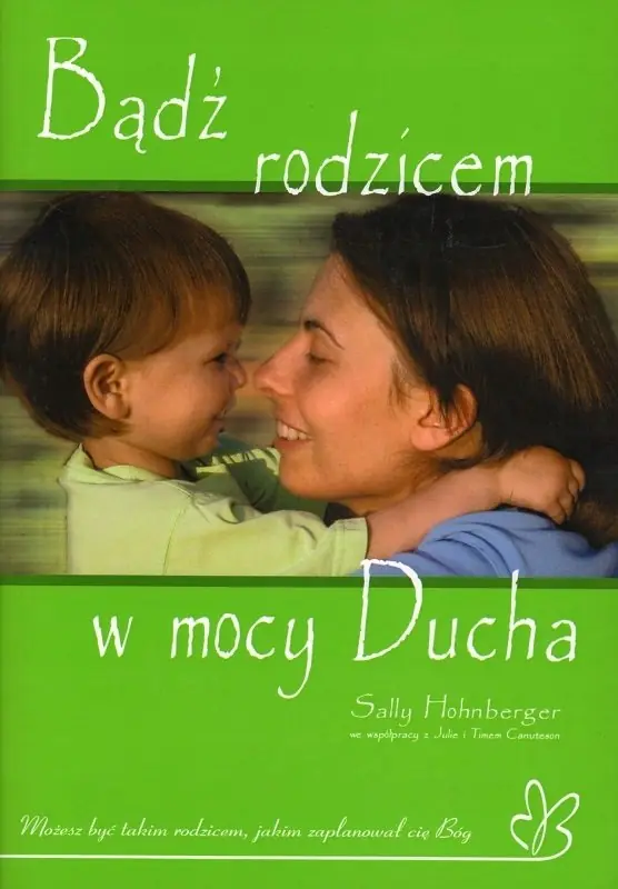 Książka - Bądź rodzicem w mocy Ducha