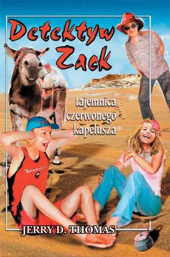 Książka - Detektyw Zack i tajemnica czerwonego kapelusza. Tom 3