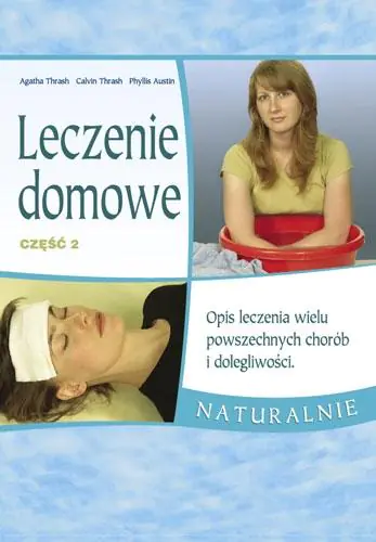 Leczenie domowe. Część 2