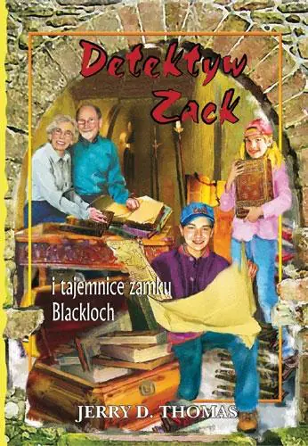 Detektyw Zack i tajemnice zamku Blackloch. Tom 9