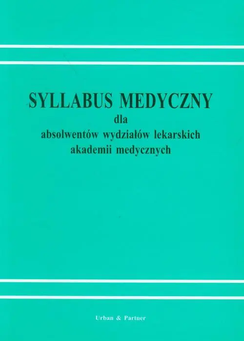 Książka - Syllabus medyczny dla absolwentów wydziałów lekarskich akademii medycznych