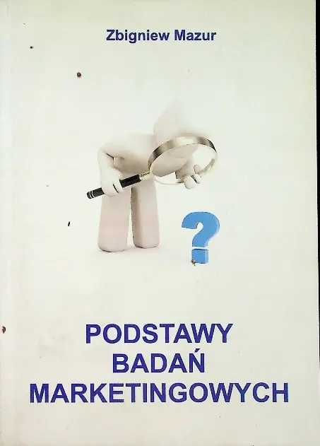 Książka - Podstawy badań marketingowych - Zbigniew Mazurek - 