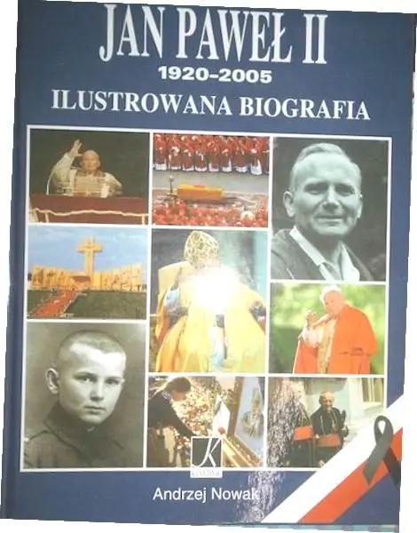 Książka - Jan Paweł II 1920-2005. Ilustrowana Biografia