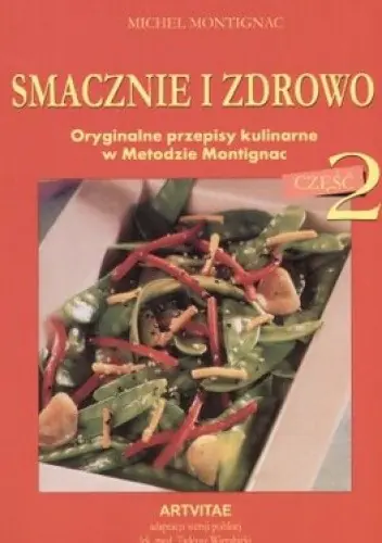 Książka - Smacznie i zdrowo t.2