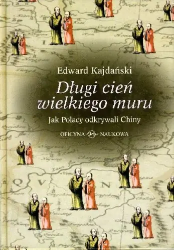 Książka - Długi Cień Wielkiego Muru