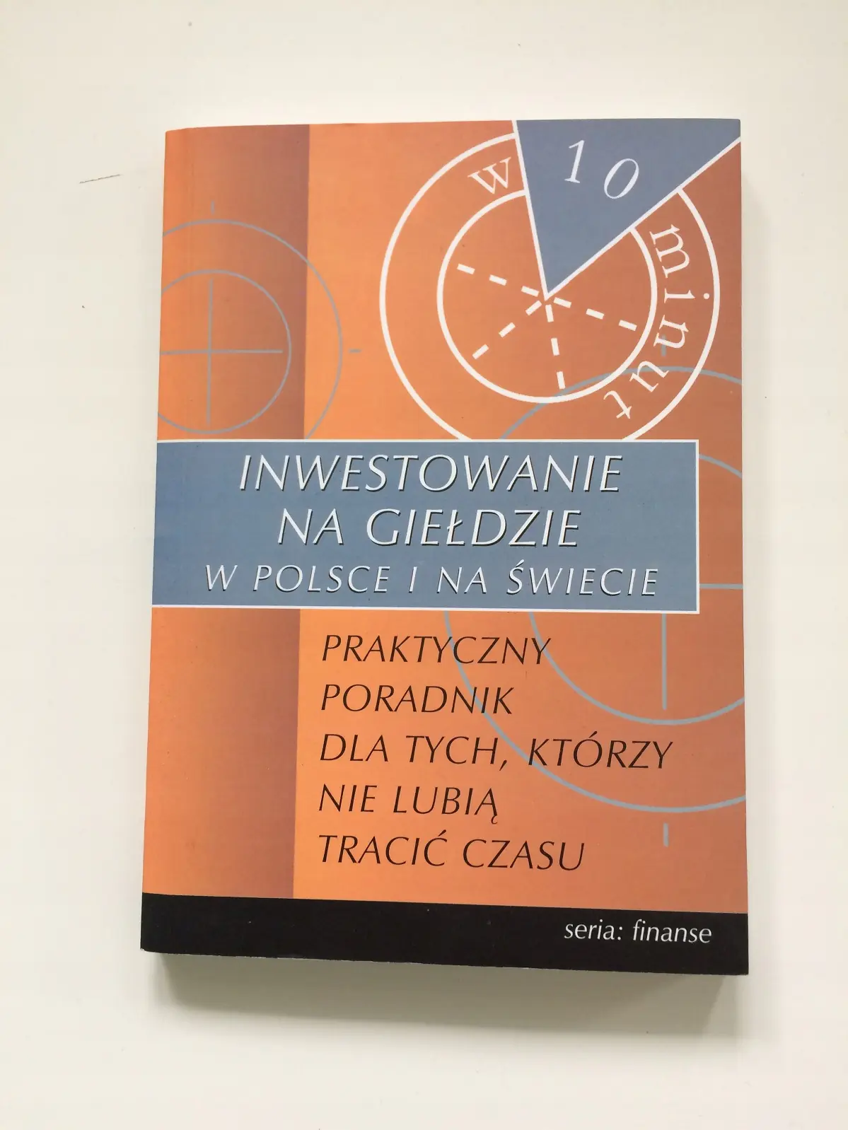 Książka - Inwestowanie na giełdzie w Polsce i na Świecie