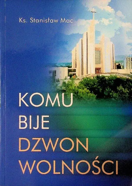 Książka - Komu bije dzwon wolności