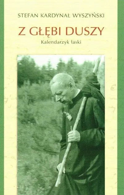 Książka - Z głębi duszy Kalendarzyk łaski