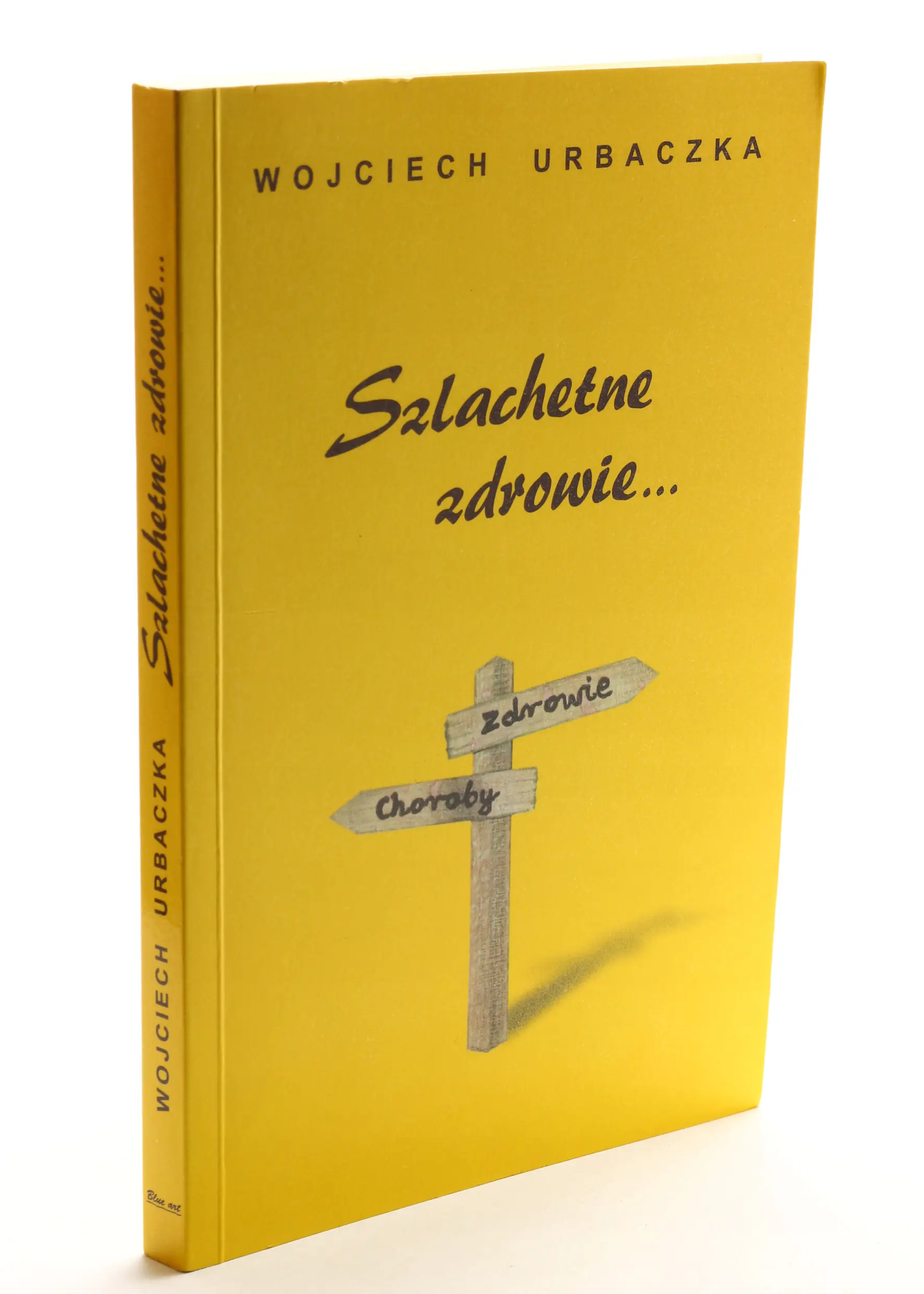 Książka - SZLACHETNE ZDROWIE