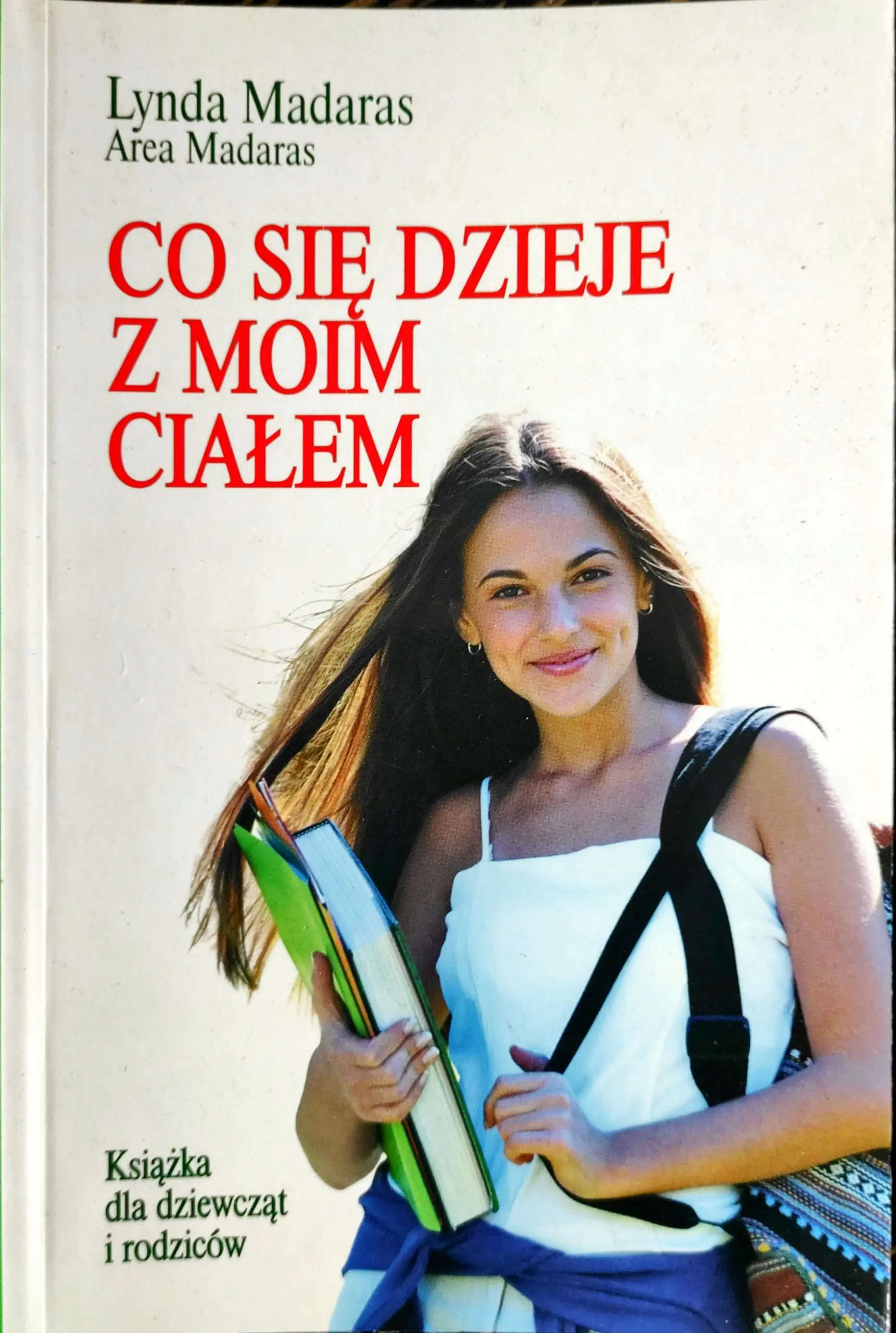 Książka - Co się dzieje z moim ciałem? Książka dla dziewcząt i rodziców