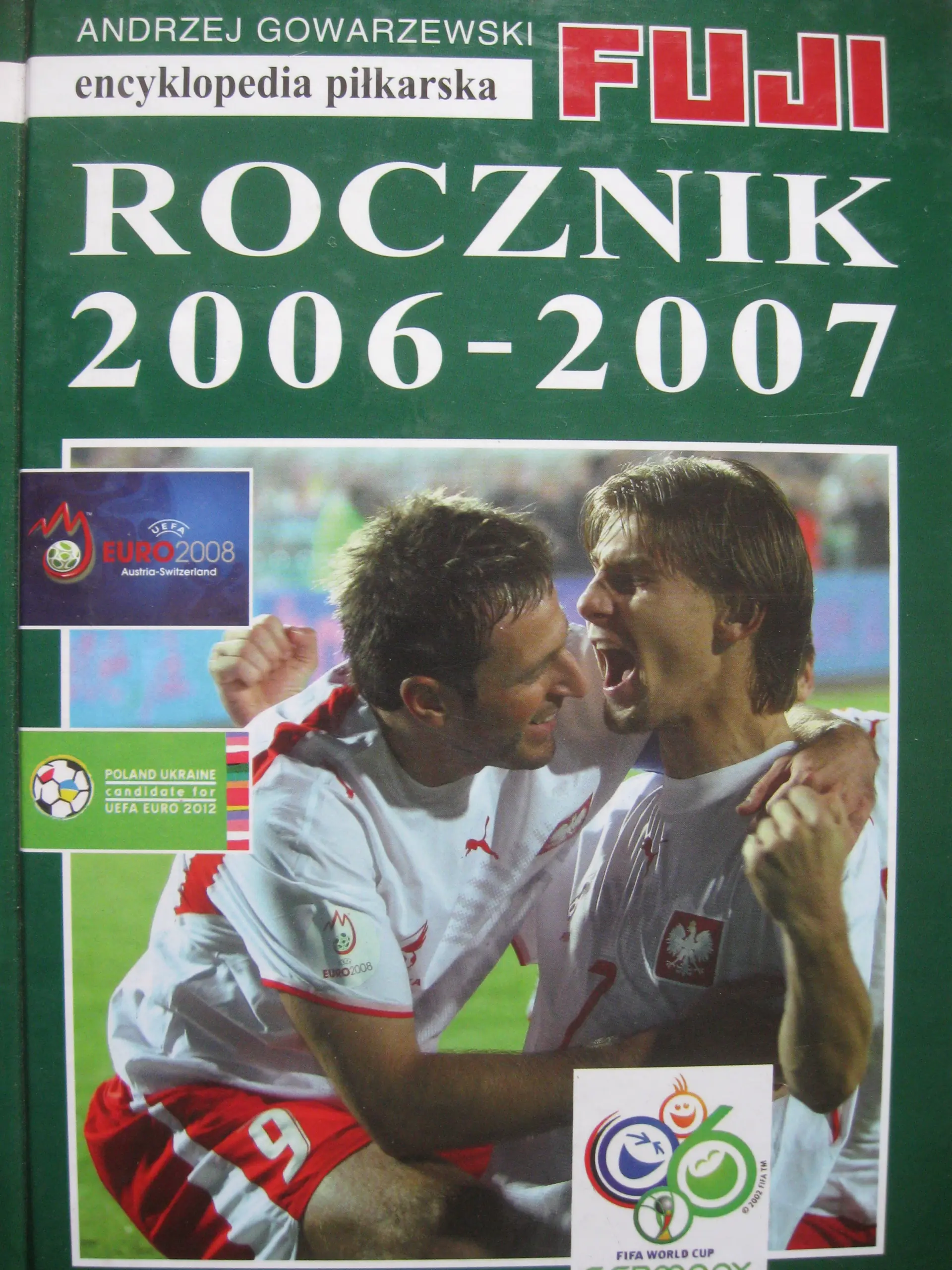 Książka - Encyklopedia piłkarska Fuji. Cracovia 1906-2006
