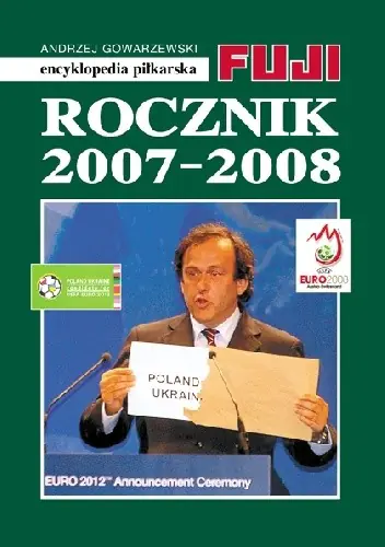 Książka - Encyklopedia piłkarska FUJI. Tom 34. Rocznik 2007-2008