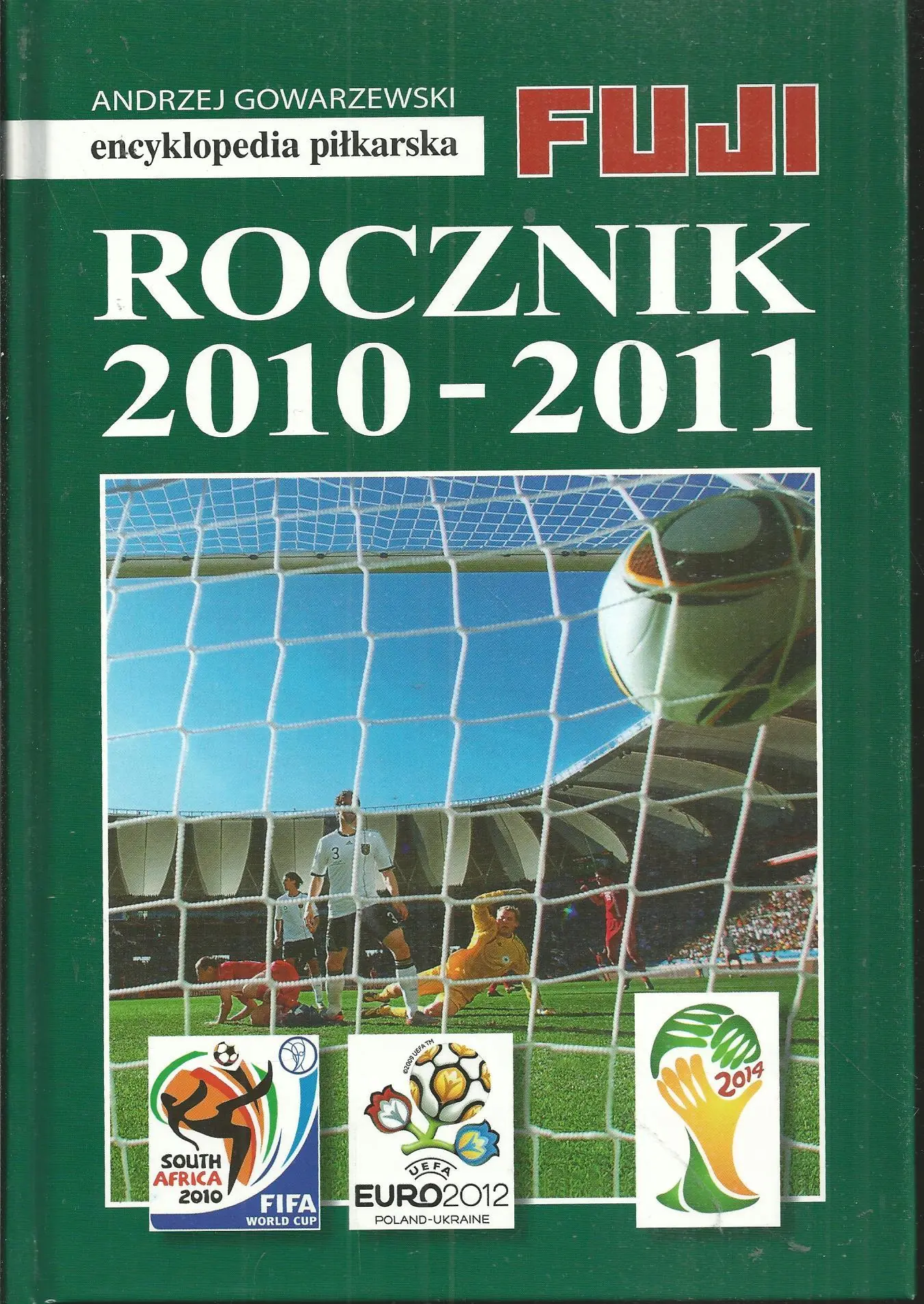 Książka - Rocznik 2010-2011. Encyklopedia piłkarska. Tom 38