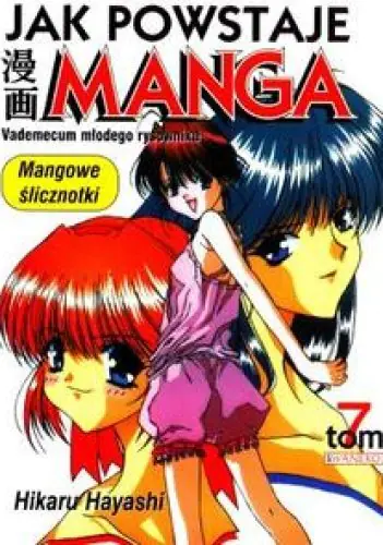 Książka - Jak powstaje Manga tom 7 Mangowe ślicznotki